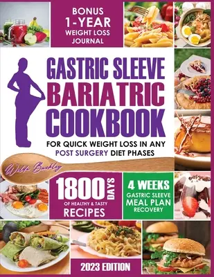 Livre de cuisine bariatrique de la manche gastrique - Gastric Sleeve Bariatric Cookbook