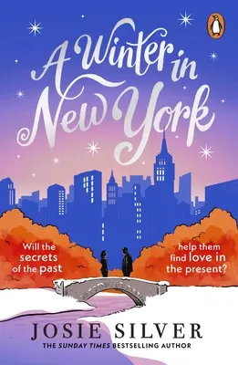 Winter in New York - La nouvelle romance hivernale délicieuse de l'auteur à succès du Sunday Times de One Day in December. - Winter in New York - The delicious new wintery romance from the Sunday Times bestselling author of One Day in December