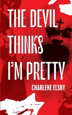 Le diable me trouve jolie - The Devil Thinks I'm Pretty