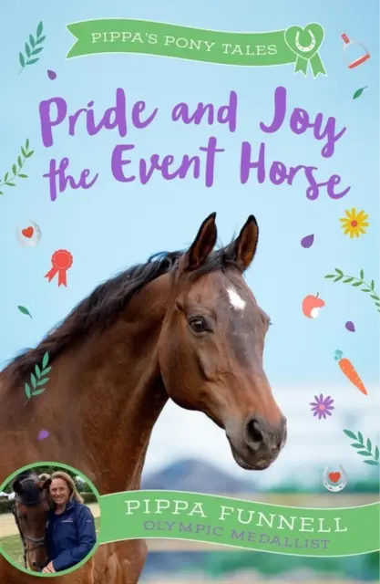 Pride and Joy, le cheval de concours complet - Pride and Joy the Event Horse