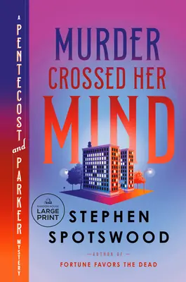 Murder Crossed Her Mind : Un mystère de Pentecôte et Parker - Murder Crossed Her Mind: A Pentecost and Parker Mystery