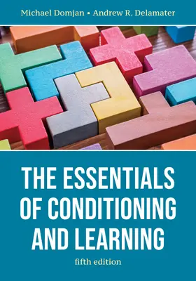 L'essentiel du conditionnement et de l'apprentissage - The Essentials of Conditioning and Learning