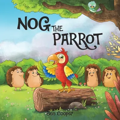Nog Le Perroquet - Nog The Parrot