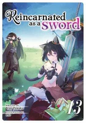 Réincarné en épée (Light Novel) Vol. 13 - Reincarnated as a Sword (Light Novel) Vol. 13