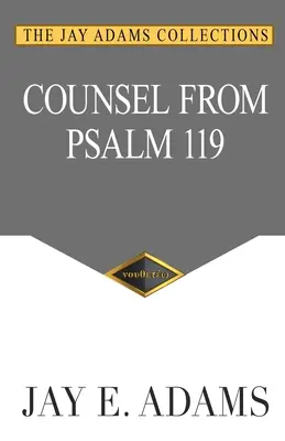 Les conseils du Psaume 119 - Counsel From Psalm 119