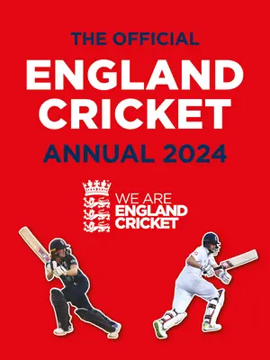 L'Annuel officiel de l'Angleterre pour le cricket 2024 : Nous sommes l'Angleterre du cricket - The Official England Cricket Annual 2024: We Are England Cricket