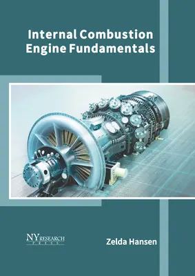 Principes de base des moteurs à combustion interne - Internal Combustion Engine Fundamentals