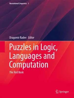 Les énigmes de la logique, des langages et de l'informatique : Le livre rouge - Puzzles in Logic, Languages and Computation: The Red Book