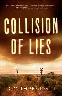 Collision de mensonges - Collision of Lies