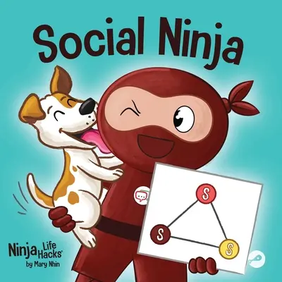 Ninja social : un livre pour enfants sur la façon de se faire des amis - Social Ninja: A Children's Book About Making Friends