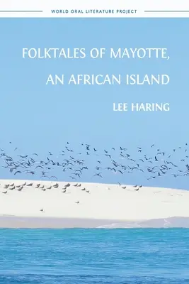 Contes populaires de Mayotte, une île africaine - Folktales of Mayotte, an African Island