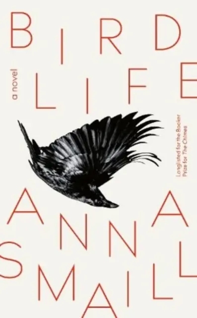 La vie des oiseaux - un roman - Bird Life - a novel