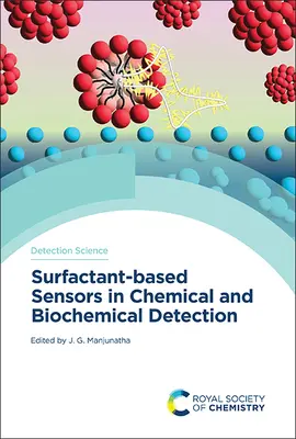 Capteurs à base de tensioactifs pour la détection chimique et biochimique - Surfactant-Based Sensors in Chemical and Biochemical Detection