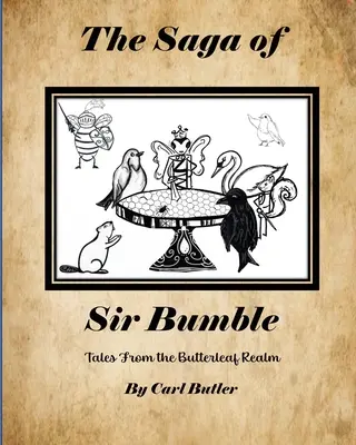 La saga de Sir Bumble - The Saga of Sir Bumble