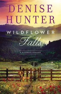 Wildflower Falls : Une histoire d'amour à Riverbend - Wildflower Falls: A Riverbend Romance