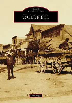 Le champ d'or - Goldfield