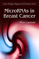 Les microARN dans le cancer du sein - MicroRNAs in Breast Cancer