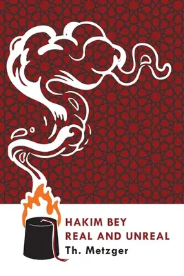 Hakim Bey Réel et irréel : Réel et irréel - Hakim Bey Real and Unreal: Real and Unreal