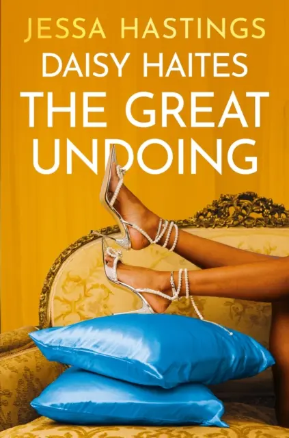 Daisy Haites : Le Grand Dédommagement - Livre 4 - Daisy Haites: The Great Undoing - Book 4