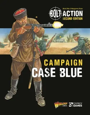 Bolt Action : Campagne : Case Blue - Bolt Action: Campaign: Case Blue