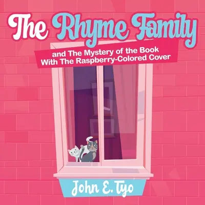 La famille Rhyme et le mystère du livre à la couverture framboise - The Rhyme Family and The Mystery of the Book With The Raspberry-Colored Cover