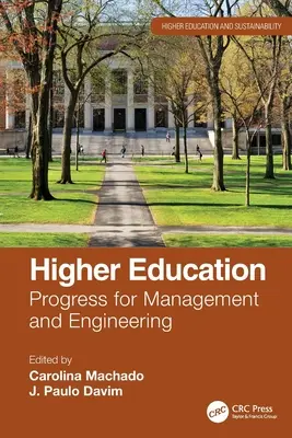 L'enseignement supérieur : Progrès pour le management et l'ingénierie - Higher Education: Progress for Management and Engineering