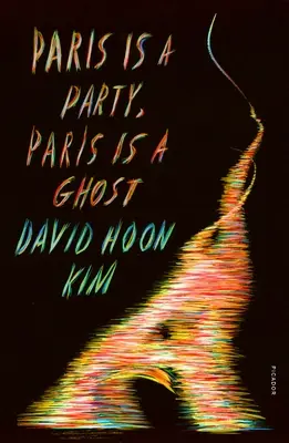 Paris est une fête, Paris est un fantôme - Paris Is a Party, Paris Is a Ghost