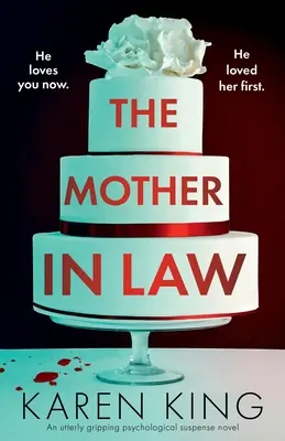 La belle-mère : Un roman psychologique à suspense tout à fait captivant - The Mother-in-Law: An utterly gripping psychological suspense novel