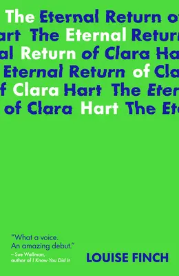 L'éternel retour de Clara Hart - The Eternal Return of Clara Hart