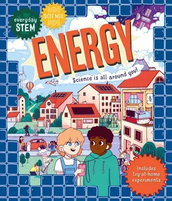 Les sciences de la tige au quotidien - L'énergie - Everyday Stem Science--Energy