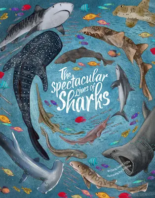 La vie spectaculaire des requins - Spectacular Lives of Sharks