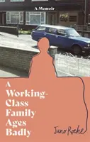 La famille ouvrière vieillit mal - Working-Class Family Ages Badly