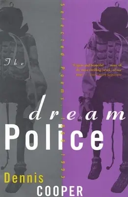 La police des rêves : Poèmes choisis, 1969-1993 - The Dream Police: Selected Poems, 1969-1993