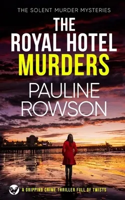 THE ROYAL HOTEL MURDERS un polar captivant et plein de rebondissements - THE ROYAL HOTEL MURDERS a gripping crime thriller full of twists