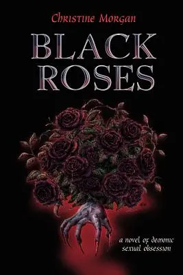Roses noires - Black Roses
