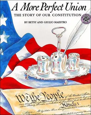 Une union plus parfaite : L'histoire de notre Constitution - A More Perfect Union: The Story of Our Constitution