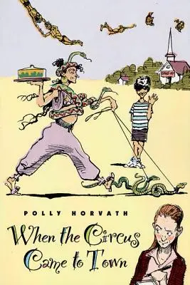 Quand le cirque est venu en ville - When the Circus Came to Town