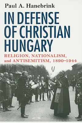 Pour la défense de la Hongrie chrétienne - In Defense of Christian Hungary