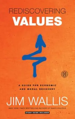 Redécouvrir les valeurs : Un guide pour le redressement économique et moral - Rediscovering Values: A Guide for Economic and Moral Recovery