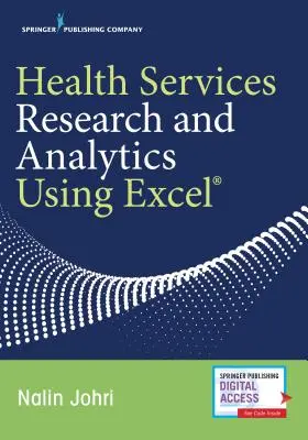 Recherche et analyse des services de santé à l'aide d'Excel - Health Services Research and Analytics Using Excel