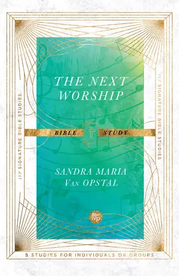 Étude biblique sur le prochain culte - The Next Worship Bible Study