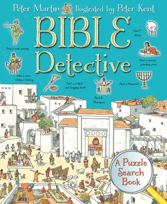 Le détective de la Bible : Un livre de recherche de puzzles - Bible Detective: A Puzzle Search Book