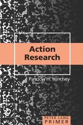 L'abc de la recherche-action - Action Research Primer