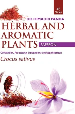 PLANTES AROMATIQUES ET APHRODISIAQUES - 45. Crocus sativus (Le safran) - HERBAL AND AROMATIC PLANTS - 45. Crocus sativus (Saffron)