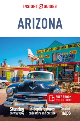 Insight Guides Arizona & Grand Canyon (Guide de voyage avec Ebook gratuit) - Insight Guides Arizona & Grand Canyon (Travel Guide with Free Ebook)