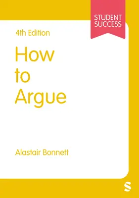 Comment argumenter - How to Argue