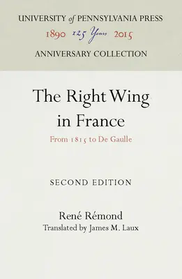 La droite en France : De 1815 à de Gaulle - The Right Wing in France: From 1815 to de Gaulle