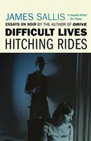 Les vies difficiles - L'auto-stop - Difficult Lives - Hitching Rides