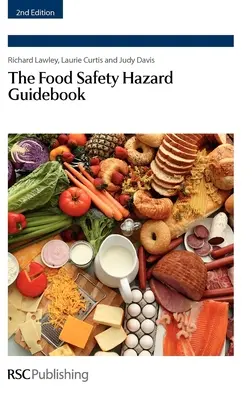 Guide des risques liés à la sécurité alimentaire - Food Safety Hazard Guidebook