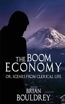 L'économie du boom : Ou, Scènes de la vie cléricale - The Boom Economy: Or, Scenes from Clerical Life